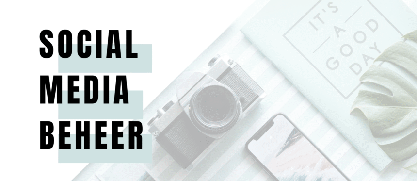 Your Ultimate Guide to Social Media Beheer