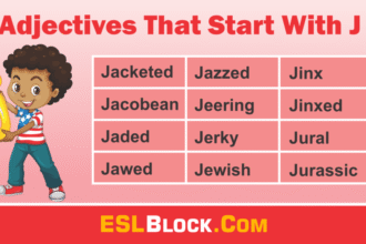 Just a Jamboree of Joyful Adjectives: Your Guide to Adj Start With J