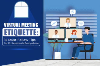 Mastering Virtual Meeting Etiquette: Your Ultimate Guide