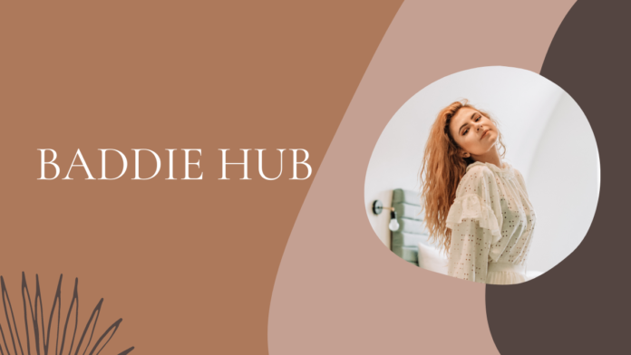 Your Ultimate Guide to Creating a Baddie Hub