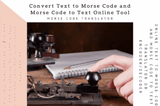Your Ultimate Guide to the Codigo Morse Translator