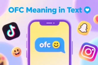 OFC Meaning: Cracking the Code of Online Slang