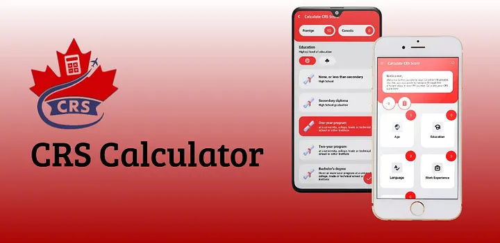 The Ultimate Guide to Understanding the CRS Calculator for Canada Express Entry