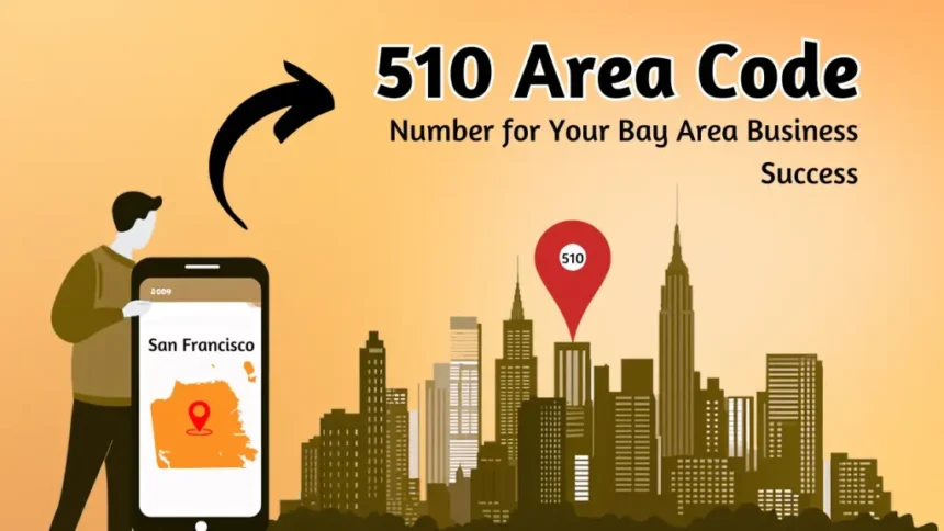 Exploring the Dynamic 510 Area Code: A Guide to the East Bay