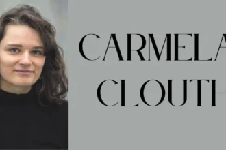 Who is Carmela Clouth? A Deep Dive Into Her Life and Legacy