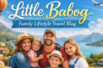 little babog family lifestyle travel blog