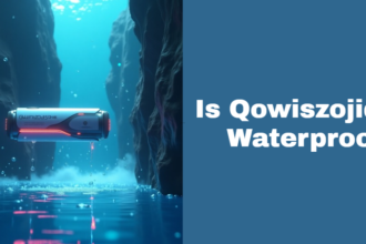 is qowiszojid54 waterproof