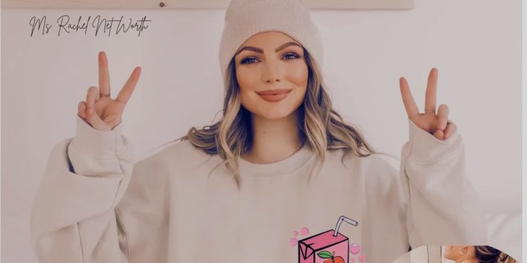 Miss Rachel Net Worth: A Comprehensive Insight