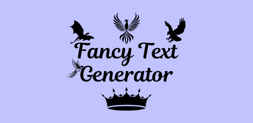 Fancy Text Generator