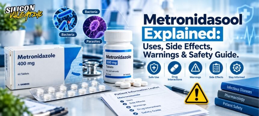 Metronidasool Explained: Uses, Side Effects, Warnings & Safety Guide