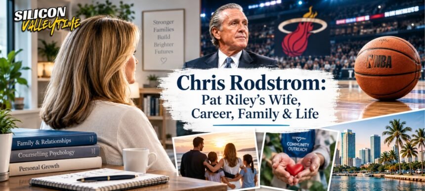 Chris Rodstrom: Pat Riley’s Wife, Career, Family, and Life Away From the Spotlight