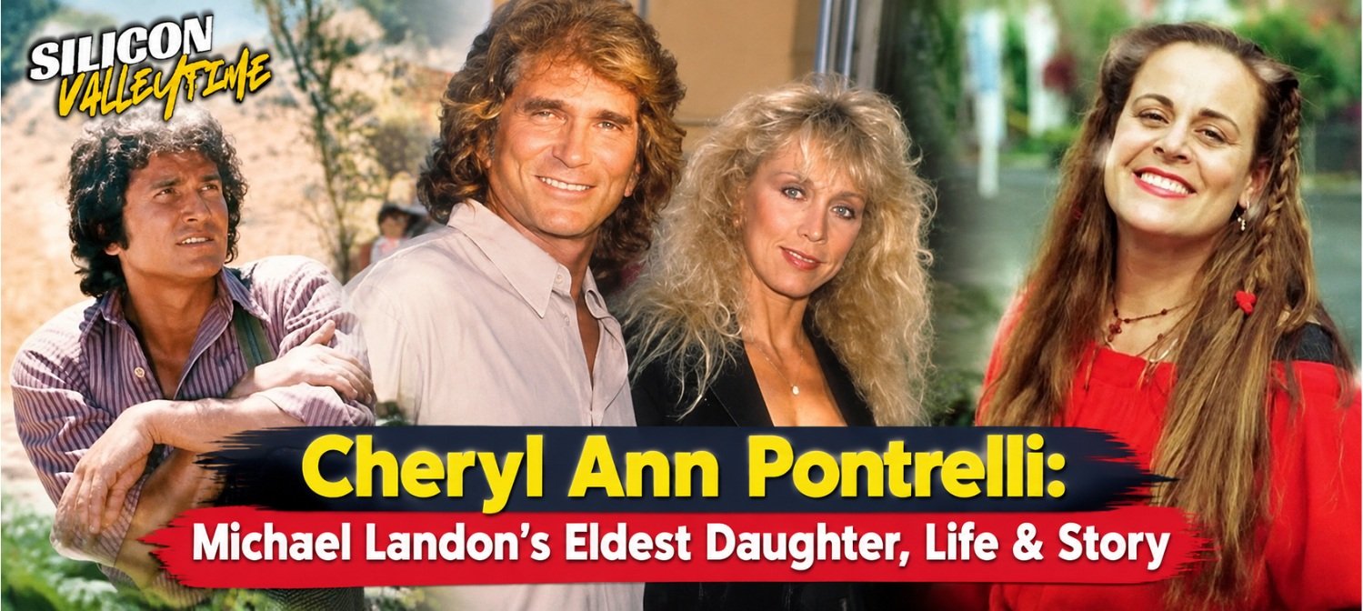 Cheryl Ann Pontrelli: Michael Landon’s Eldest Daughter, Life & Story
