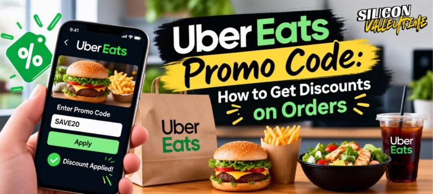 UberEats Promo Code: How to Get Discounts on Orders